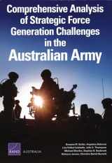 9781977400437-1977400434-Comprehensive Analysis of Strategic Force Generation Challenges in the Australian Army