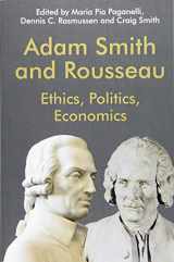 9781474452687-147445268X-Adam Smith and Rousseau: Ethics, Politics, Economics (Edinburgh Studies in Scottish Philosophy)