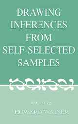 9780805838022-0805838023-Drawing Inferences From Self-selected Samples