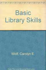 9780899508955-0899508952-Basic Library Skills