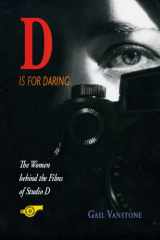 9781894549677-1894549678-D Is for Daring: The Women Behind Studio D (Women's Issues Publishing Program)