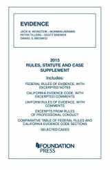 9781634599412-1634599411-Evidence, 2015 Rules, Statute, and Case Supplement (University Casebook Series)
