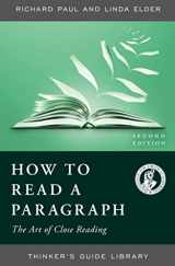 9780944583494-0944583490-HOW TO READ A PARAGRAPH: THE ART OF CLOSE READING, SECOND EDITION (Thinker's Guide Library)