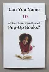 9780982479636-0982479638-Can You Name 10 African American-themed Pop-Up Books?