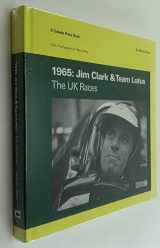9781902351360-1902351363-1965: Jim Clark & Team Lotus The UK races