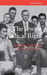 9780299203801-0299203808-The Jewish Radical Right: Revisionist Zionism and Its Ideological Legacy (Studies on Israel)