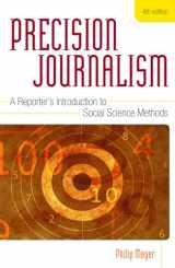 9780742510883-0742510883-Precision Journalism: A Reporter's Introduction to Social Science Methods