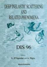 9789810230081-9810230087-Deep Inelastic Scattering and Related Phenomena: Dis 96