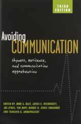 9781572736894-1572736895-Avoiding Communication: Shyness, Reticence, and Communication Apprehension