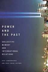 9781589016408-1589016408-Power and the Past: Collective Memory and International Relations