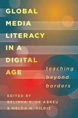 9781433128448-1433128446-Global Media Literacy in a Digital Age: Teaching Beyond Borders (Minding the Media)