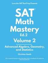 9781734852219-1734852216-SAT Math Mastery: Advanced Algebra, Geometry and Statistics