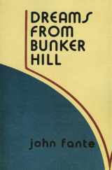 9780876855287-0876855281-DREAMS FROM BUNKER HILL