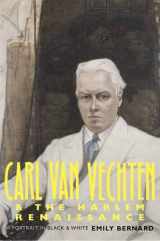 9780300121995-0300121997-Carl Van Vechten and the Harlem Renaissance: A Portrait in Black and White