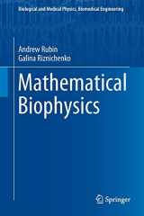 9781461487012-1461487013-Mathematical Biophysics (Biological and Medical Physics, Biomedical Engineering)