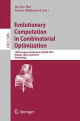 9783642291234-3642291236-Evolutionary Computation in Combinatorial Optimization: 12th European Conference, EvoCOP 2012, Málaga, Spain, April 11-13, 2012, Proceedings (Lecture Notes in Computer Science, 7245)