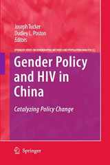 9781402098994-1402098995-Gender Policy and HIV in China: Catalyzing Policy Change (The Springer Series on Demographic Methods and Population Analysis, 22)