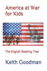 9781973392064-1973392062-America at War for Kids: The English Reading Tree