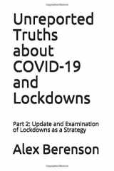 9781953039033-1953039030-Unreported Truths about COVID-19 and Lockdowns: Part 2: Update and Examination of Lockdowns as a Strategy