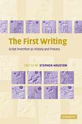9780521838610-0521838614-The First Writing: Script Invention as History and Process