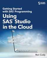 9781953329165-1953329160-Getting Started with SAS® Programming: Using SAS® Studio in the Cloud