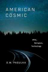 9780190692889-019069288X-American Cosmic: UFOs, Religion, Technology