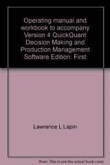9781880075029-1880075024-Operating manual and workbook to accompany version 4 QuickQuant decision making and production management software
