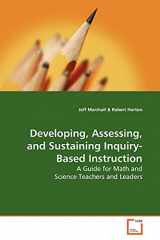9783639178470-3639178475-Developing, Assessing, and Sustaining Inquiry-Based Instruction: A Guide for Math and Science Teachers and Leaders