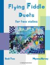 9780692634929-0692634924-Flying Fiddle Duets for Two Violins, Book Two
