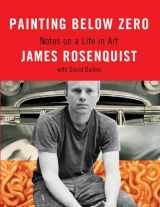 9780307263421-0307263428-Painting Below Zero: Notes on a Life in Art