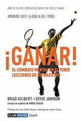 9781720679127-1720679126-¡Ganar!: El combate mental en el tenis. Lecciones de un maestro (Spanish Edition)