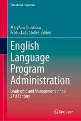 9783031286001-3031286006-English Language Program Administration: Leadership and Management in the 21st Century (Educational Linguistics, 59)