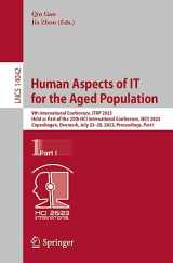 9783031348655-3031348656-Human Aspects of IT for the Aged Population (Lecture Notes in Computer Science)