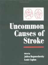 9780521771450-0521771455-Uncommon Causes of Stroke (Stroke Syndromes (Second Edition) and Uncommon Causes of Stroke 2 Volume Hardback Set)