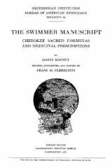 9781480220546-148022054X-The Swimmer Manuscript: Cherokee Sacred Formulas And Medicinal Prescriptions