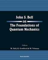 9789810246884-9810246889-John S. Bell on the Foundations of Quantum Mechanics
