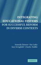 9780521857567-0521857562-Integrating Educational Systems for Successful Reform in Diverse Contexts