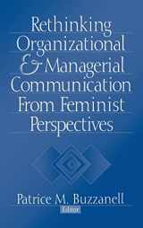 9780761912781-0761912789-Rethinking Organizational and Managerial Communication from Feminist Perspectives (Foundations for Organization Science)