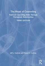 9780367335113-0367335115-The Heart of Counseling: Practical Counseling Skills Through Therapeutic Relationships, 3rd ed