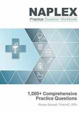 9781732113718-1732113718-NAPLEX Practice Question Workbook: 1,000+ Comprehensive Practice Questions (2019 Edition)