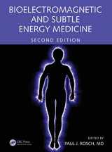 9781482233193-1482233193-Bioelectromagnetic and Subtle Energy Medicine