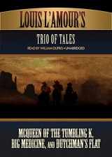 9781433213731-1433213737-Louis L'Amour Trio of Tales: McQueen of the Tumbling K, Big Medicine, and Dutchman's Flat