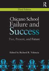 9780415880619-0415880610-Chicano School Failure and Success: Past, Present, and Future