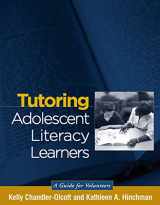 9781593851293-1593851294-Tutoring Adolescent Literacy Learners: A Guide for Volunteers (Solving Problems in the Teaching of Literacy)