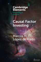 9781009397292-100939729X-Causal Factor Investing (Elements in Quantitative Finance)