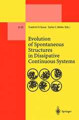 9783540651543-3540651543-Evolution of Spontaneous Structures in Dissipative Continuous Systems (Lecture Notes in Physics Monographs, 55)
