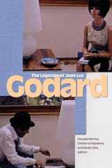 9781554589203-1554589207-The Legacies of Jean-Luc Godard (Film and Media Studies)
