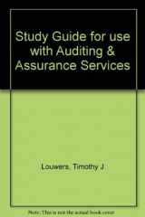 9780072835557-0072835559-Study Guide for use with Auditing & Assurance Services