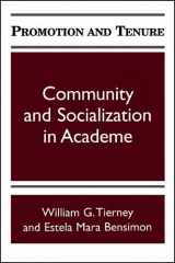 9780791429778-0791429776-Promotion and Tenure: Community and Socialization in Academe (S U N Y SERIES, FRONTIERS IN EDUCATION)