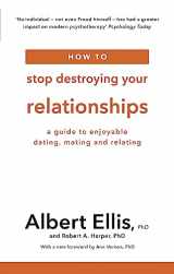 9781472142801-1472142802-How to Stop Destroying Your Relationships